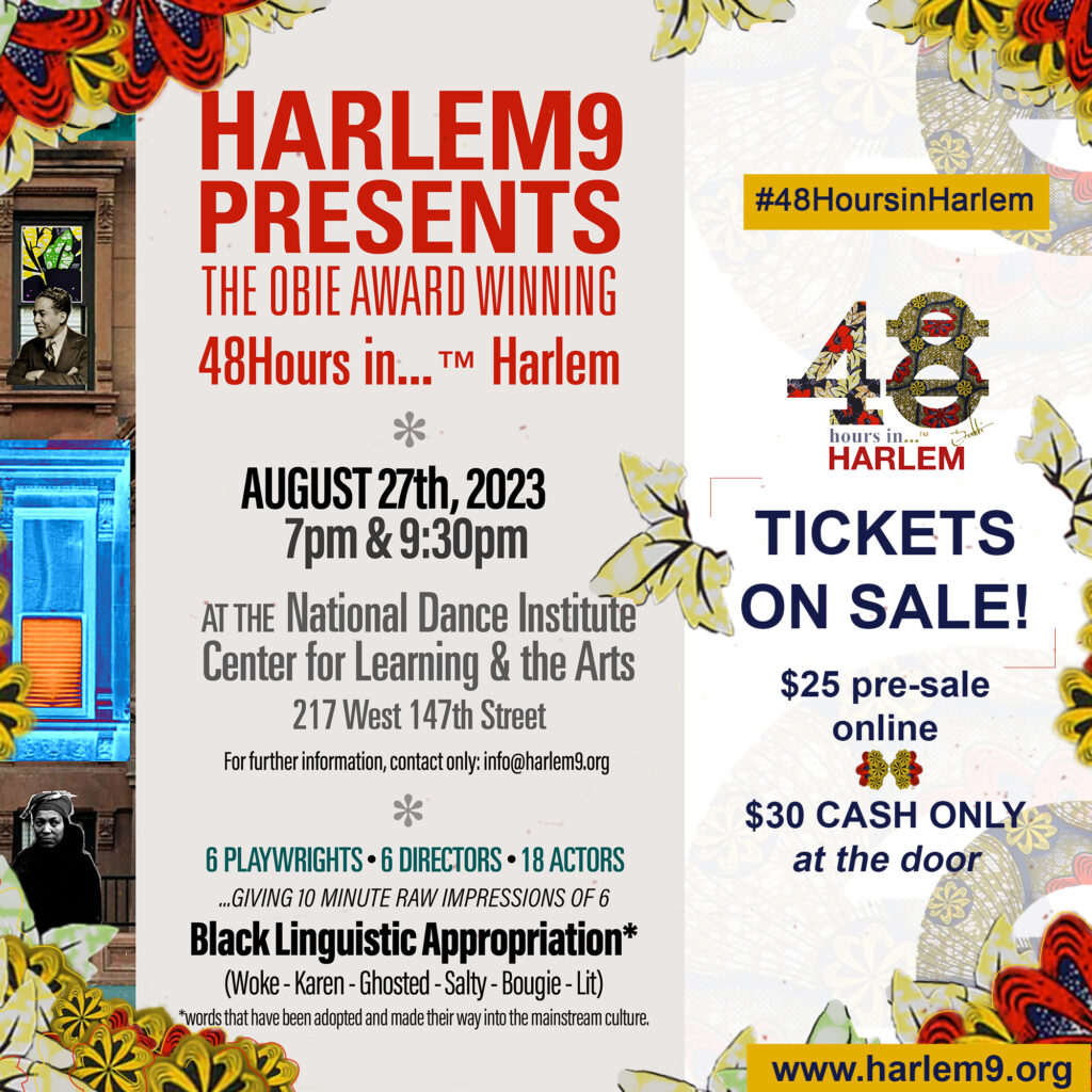 Tickets on Sale – 12th Annual “48Hours in…™Harlem” – Sunday, August 27, 2023 – 7pm and 9:30pm EST!